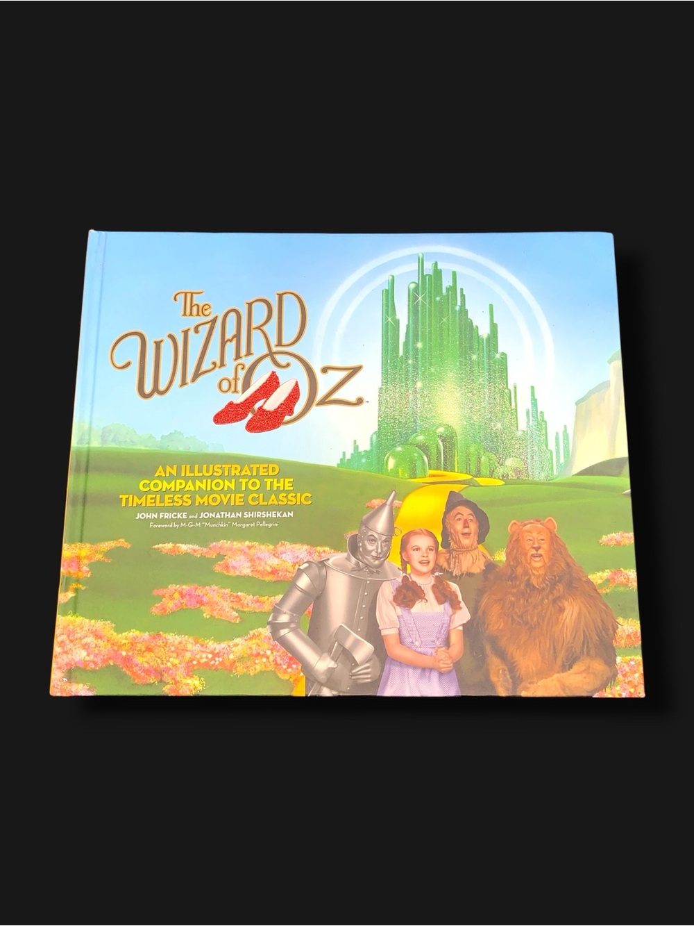 The Wizard of Oz Illustrated Companion 70th Anniversary - Hardcover Cover